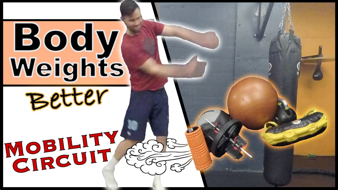 BodyWeights Better – Mobility Circuit